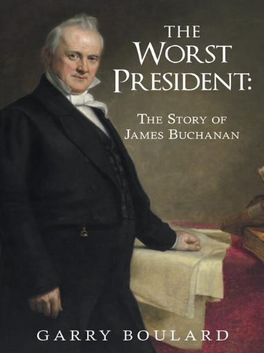Picture of The Worst President--The Story of James Buchanan
