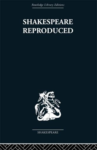 Picture of Shakespeare Reproduced: The Text in History and Ideology