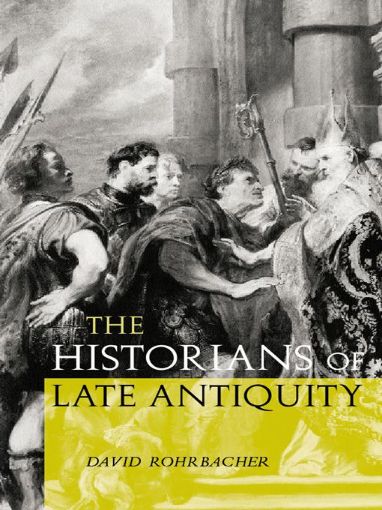 Picture of The Historians of Late Antiquity