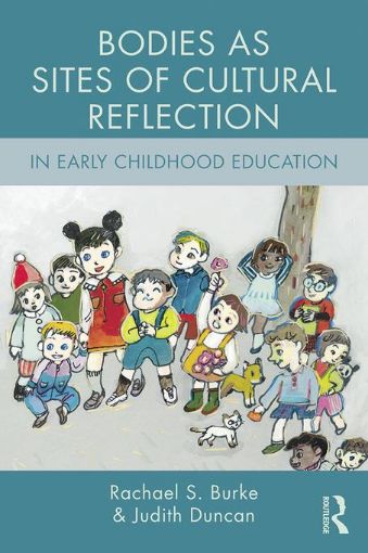 Picture of Bodies as Sites of Cultural Reflection in Early Childhood Education