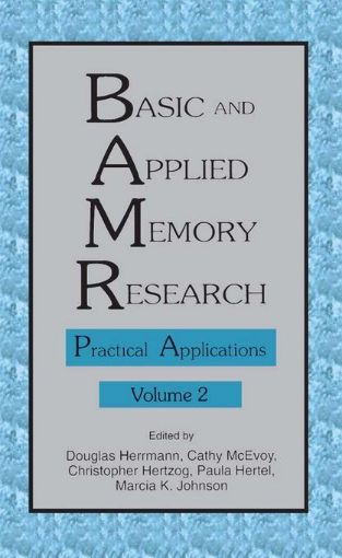 Picture of Basic and Applied Memory Research: Volume 1: Theory in Context; Volume 2: Practical Applications