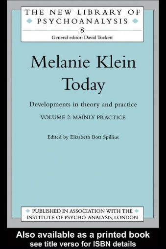 Picture of Melanie Klein Today, Volume 2: Mainly Practice: Developments in Theory and Practice