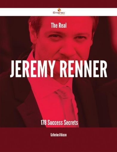 Picture of The Real Jeremy Renner - 178 Success Secrets