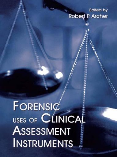 Picture of Forensic Uses of Clinical Assessment Instruments