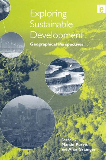 Picture of Exploring Sustainable Development: Geographical Perspectives