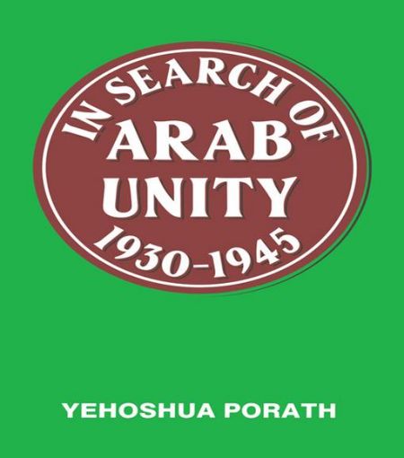 Picture of In Search of Arab Unity 1930-1945