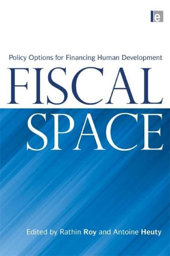 Picture of Fiscal Space: Policy Options for Financing Human Development