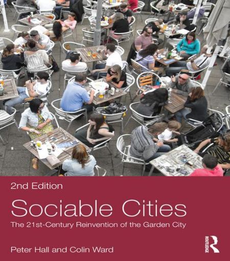 Picture of Sociable Cities: The 21st-Century Reinvention of the Garden City