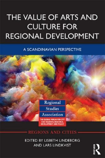 Picture of The Value of Arts and Culture for Regional Development: A Scandinavian Perspective