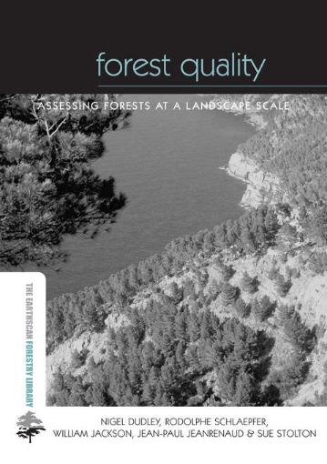 Picture of Forest Quality: Assessing Forests at a Landscape Scale