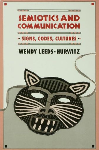 Picture of Semiotics and Communication: Signs, Codes, Cultures