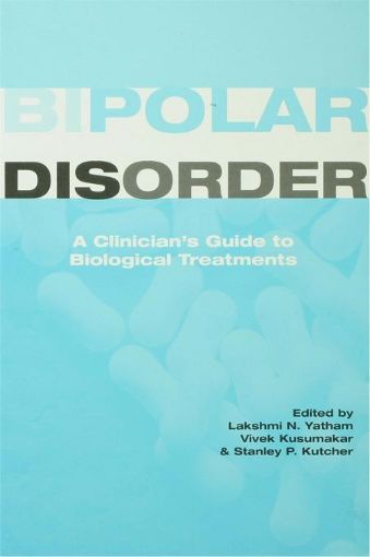 Picture of Bipolar Disorder: A Clinician's Guide to Treatment Management