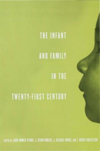 Picture of The Infant and Family in the Twenty-First Century