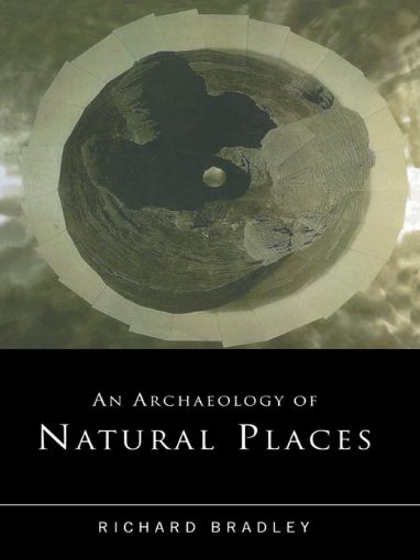 Picture of An Archaeology of Natural Places