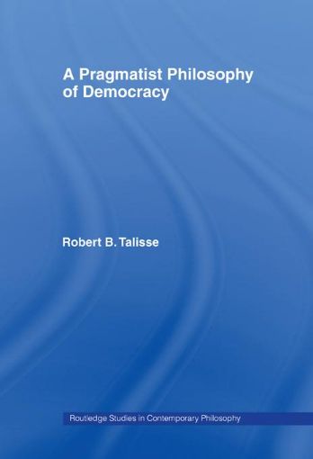 Picture of A Pragmatist Philosophy of Democracy