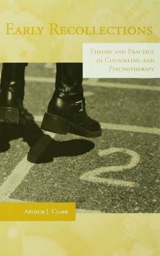 Picture of Early Recollections: Theory and Practice in Counseling and Psychotherapy