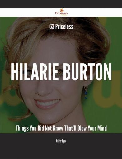 Picture of 63 Priceless Hilarie Burton Things You Did Not Know That'll Blow Your Mind