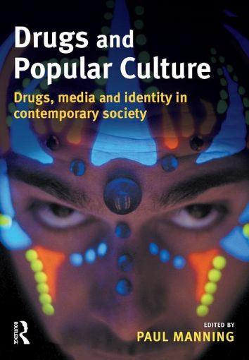 Picture of Drugs and Popular Culture