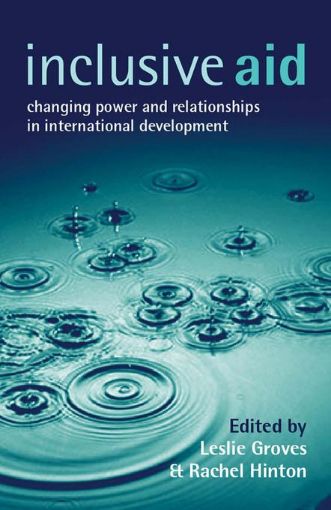 Picture of Inclusive Aid: Changing Power and Relationships in International Development