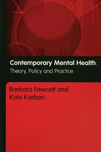 Picture of Contemporary Mental Health: Theory, Policy and Practice