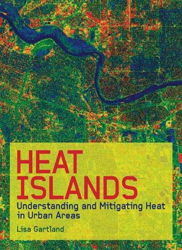 Picture of Heat Islands: Understanding and Mitigating Heat in Urban Areas