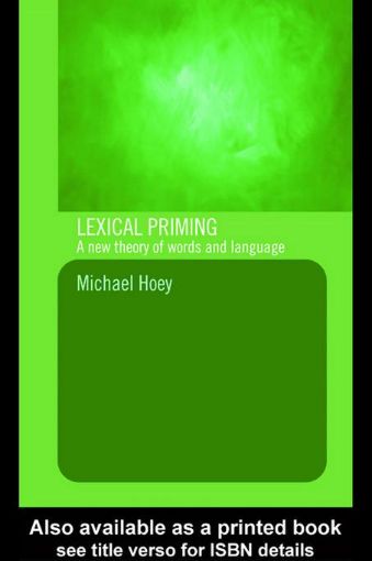 Picture of Lexical Priming: A New Theory of Words and Language