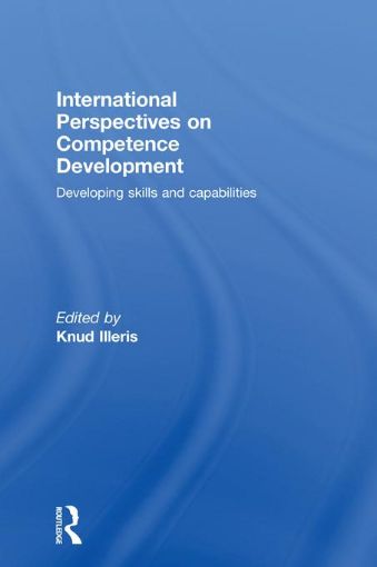 Picture of International Perspectives on Competence Development: Developing Skills and Capabilities