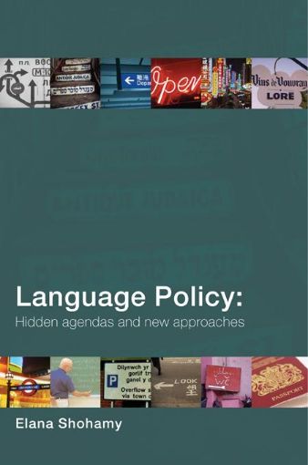 Picture of Language Policy: Hidden Agendas and New Approaches