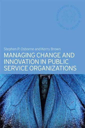 Picture of Managing Change and Innovation in Public Service Organizations