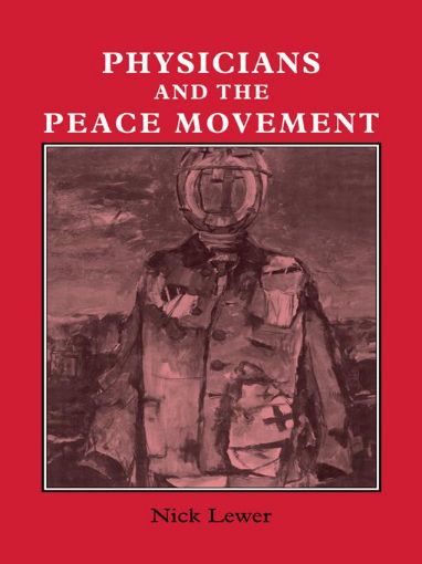 Picture of Physicians and the Peace Movement