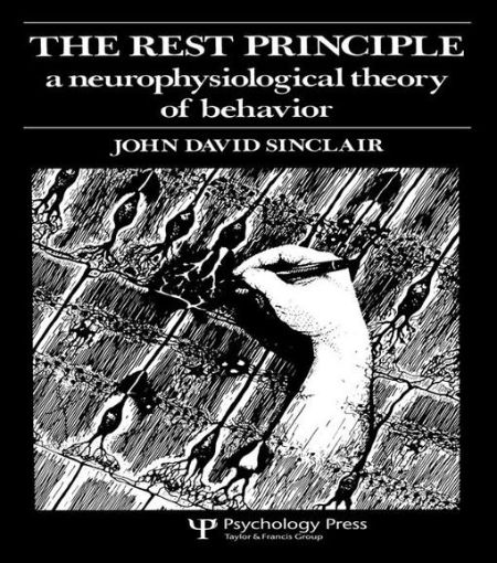 Picture of The Rest Principle: A Neurophysiological Theory of Behavior