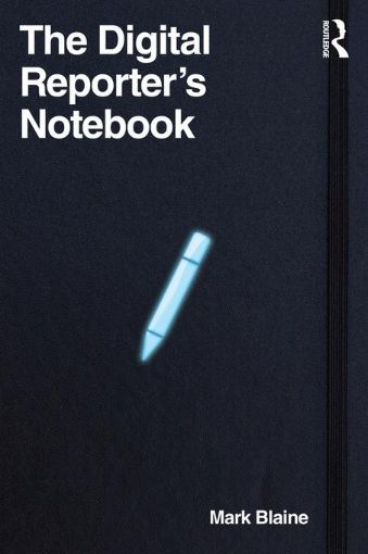 Picture of The Digital Reporter's Notebook