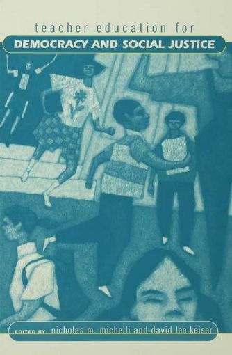 Picture of Teacher Education for Democracy and Social Justice