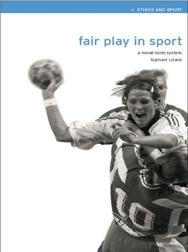 Picture of Fair Play in Sport: A Moral Norm System
