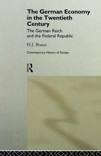 Picture of German Economy in the Twentieth Century: The German Reich and the Federal Republic