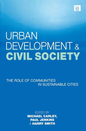 Picture of Urban Development and Civil Society: The Role of Communities in Sustainable Cities
