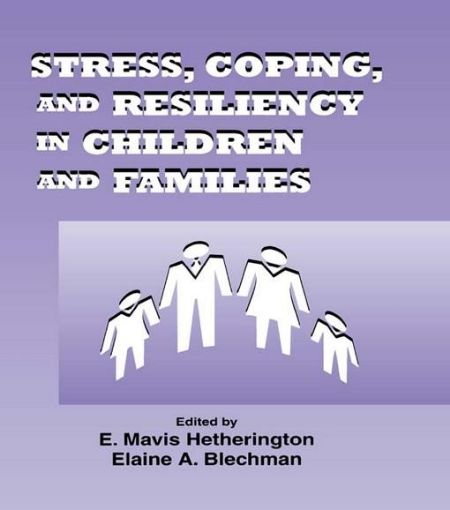 Picture of Stress, Coping, and Resiliency in Children and Families