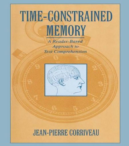Picture of Time-constrained Memory: A Reader-based Approach To Text Comprehension