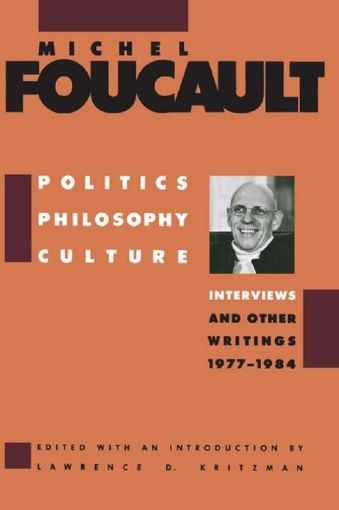 Picture of Politics, Philosophy, Culture: Interviews and Other Writings, 1977-1984