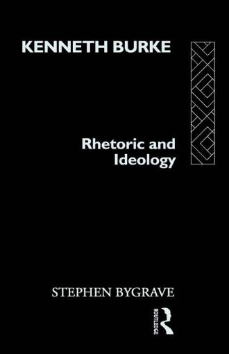 Picture of Kenneth Burke: Rhetoric and Ideology