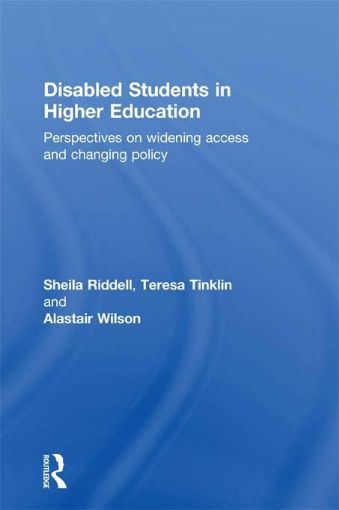 Picture of Disabled Students in Higher Education: Perspectives on Widening Access and Changing Policy