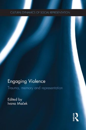 Picture of Engaging Violence: Trauma, memory and representation