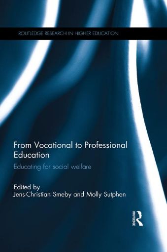 Picture of From Vocational to Professional Education: Educating for social welfare