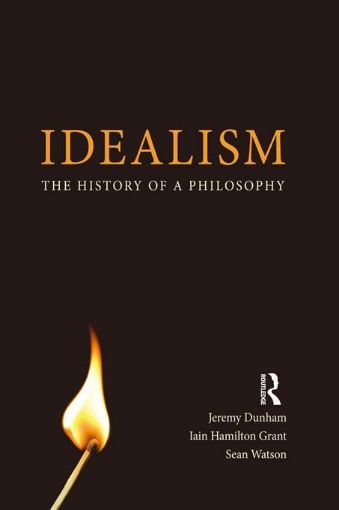Picture of Idealism: The History of a Philosophy