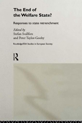 Picture of The End of the Welfare State?: Responses to State Retrenchment