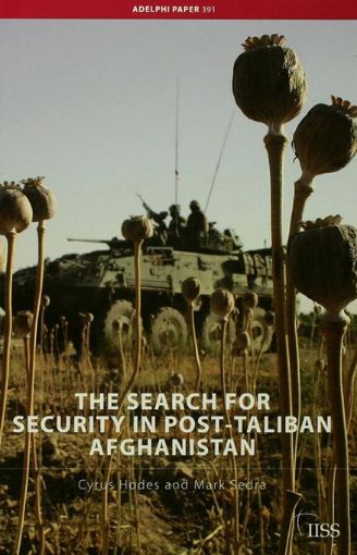 Picture of The Search for Security in Post-Taliban Afghanistan