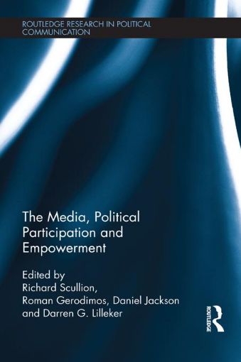 Picture of The Media, Political Participation and Empowerment