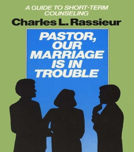 Picture of Pastor, Our Marriage Is in Trouble: A Guide to Short-Term Counseling