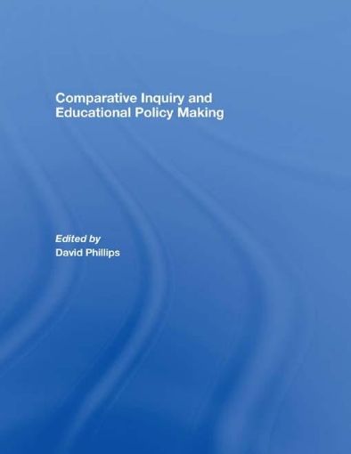 Picture of Comparative Inquiry and Educational Policy Making