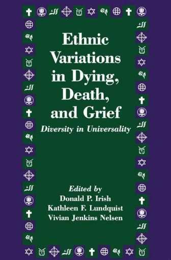Picture of Ethnic Variations in Dying, Death and Grief: Diversity in Universality